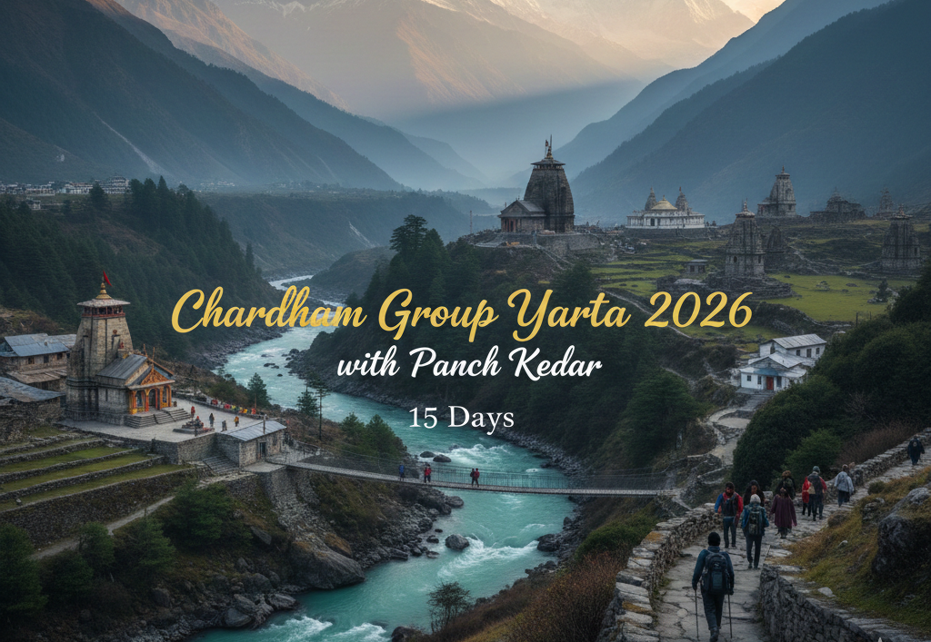 Haridwar to Chardham Group Yatra 2026 With Panch Kedar (15 Days)