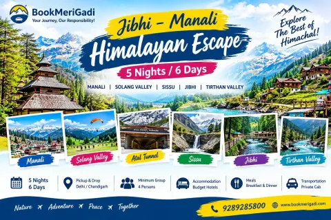 Jibhi–Manali Himalayan Escape – 5 Nights / 6 Days ??